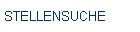 STELLENSUCHE